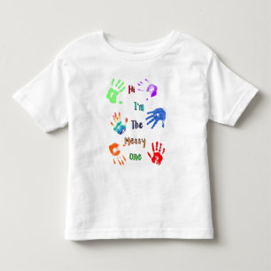 Hi I'm The Messy One - Paint Handprints Toddler T-Shirt