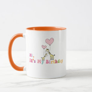 Hi, It’s My Birthday Mug – Fun Celebration Gift Id