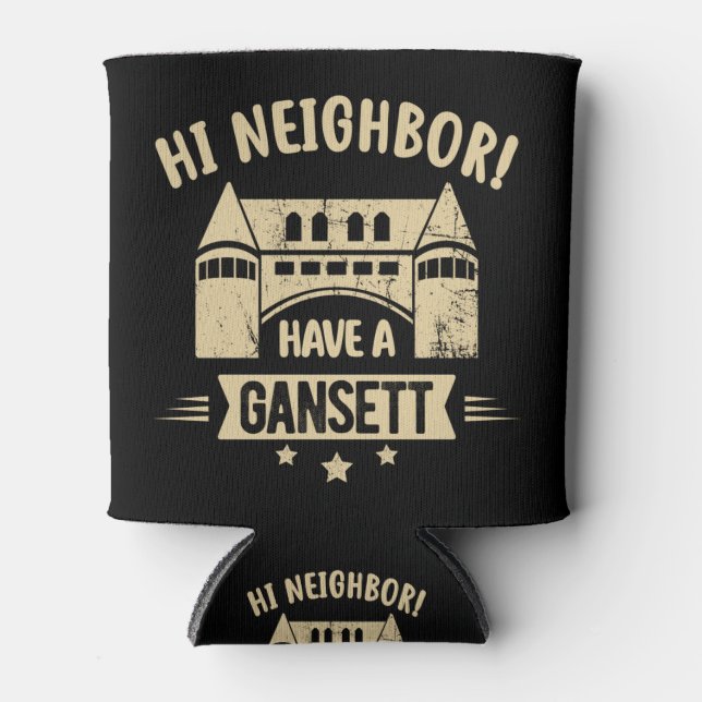 Hi Neighbor Have A Gansett Shirt Can Cooler (Front)
