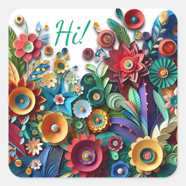Hi! Paper Quilling Colourful Flowers Square Sticker (Front)