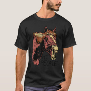 Hi People Graphic Horse Lover Equestrian Rider Hor T-Shirt