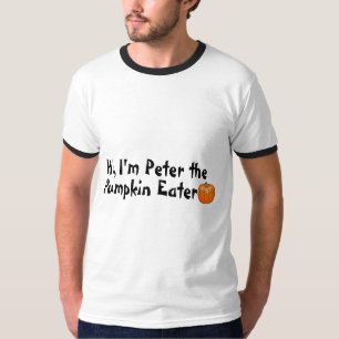 Hi Peter The Pumpkin Eater T-Shirt