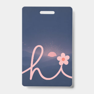 "hi" Script Mountain Sunset Design ID Badge