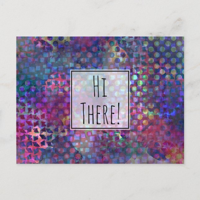 "Hi There!" Multicolored Digital Abstract Art Postcard (Front)