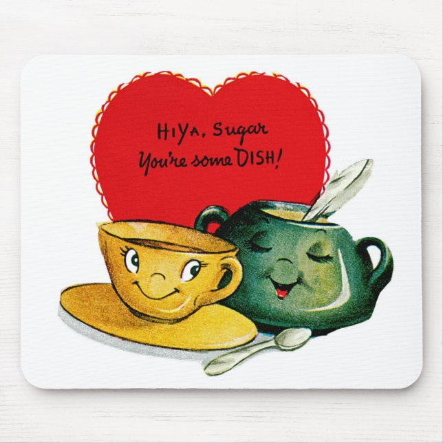 Hi Ya Sugar You're Some DISH! Mouse Mat (Front)