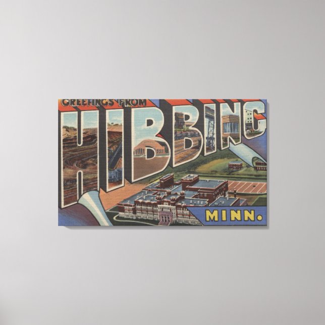 Hibbing, Minnesota - Large Letter Scenes Canvas Print (Front)