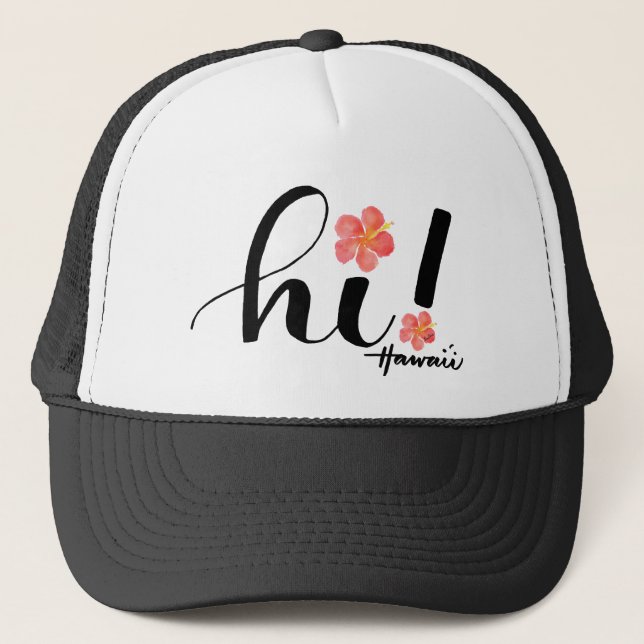 Hibiscus Hawaii Hi! Trucker Hat (Front)