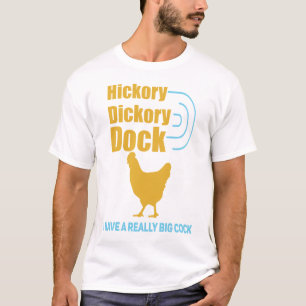 Hickory, dickory, dock mens crude humour shirt