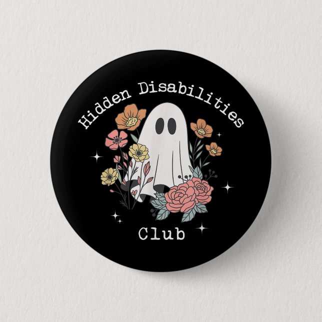 Hidden Disability Invisible Disability Autism 6 Cm Round Badge (Front)