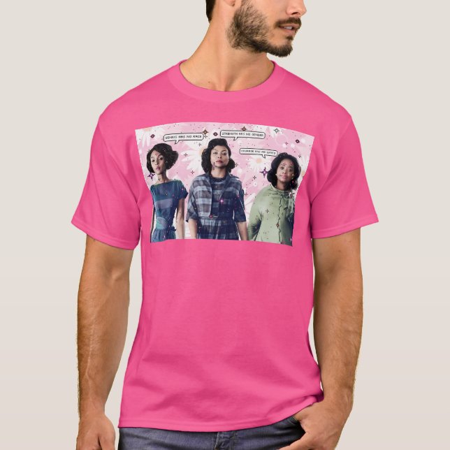 Hidden Figures T-Shirt (Front)