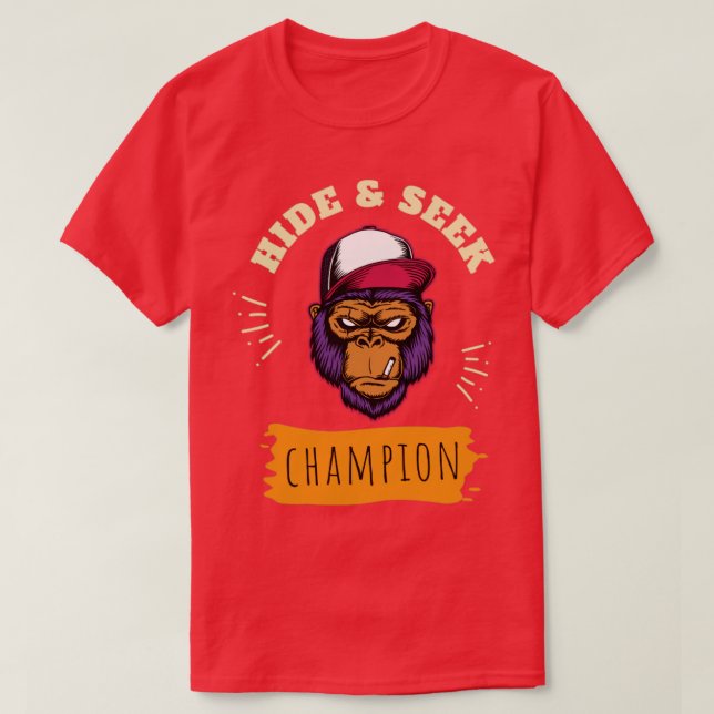 Hide and seek champion T-Shirt (Design Front)