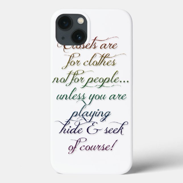 Hide and Seek Rainbow Quote iPhone 6 Case (Back)