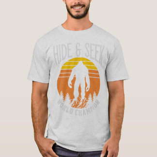 Hide And Seek World Champion Bigfoot T-Shirt