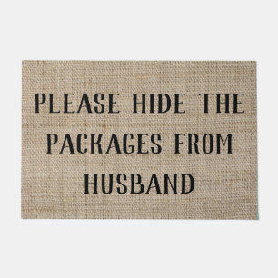Hide Packages from Husband Funny Doormat