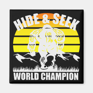 Hide & Seek World Champion Bigfoot  # Magnet