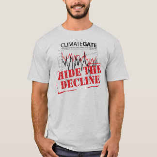 Hide The Decline - Climategate T-Shirt