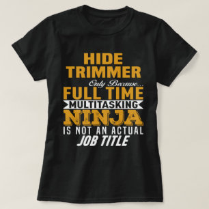Hide Trimmer T-Shirt