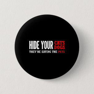 Hide Your Cats Voting Trump 2024 Election 6 Cm Round Badge