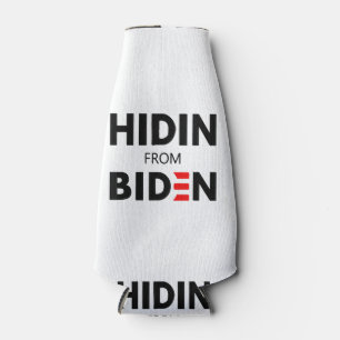HIDEN FROM BIDEN funny meme political Joe Campaign Bottle Cooler