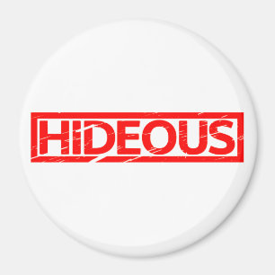 Hideous Stamp Magnet