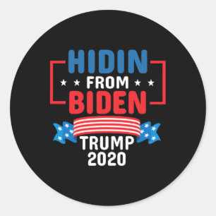 Hidin From Biden Men Women Vintage Pro Trump Anti Classic Round Sticker