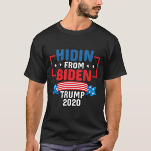 Hidin From Biden Men Women Vintage Pro Trump Anti T-Shirt