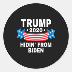 Hidin From Biden Shirt Usa Flag Trump Anti Joe Bid Classic Round Sticker