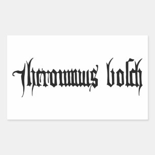 Hieronymus Bosch signature autograph painter medie Rectangular Sticker
