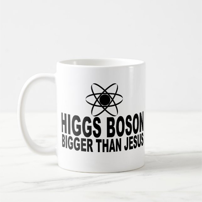 Higgs Boson Bigger Than Jesus Coffee Mug (Left)