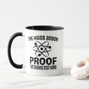 Higgs Boson Smashing Stuff Works Mug