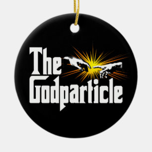 Higgs Boson The Godparticle - Funny Physics Nerd Ceramic Tree Decoration