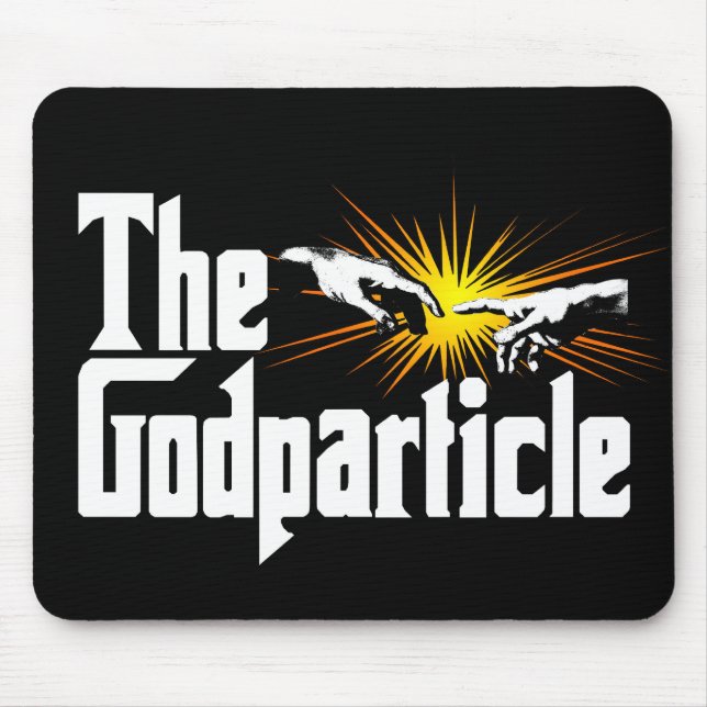 Higgs Boson The Godparticle - Funny Physics Nerd Mouse Mat (Front)