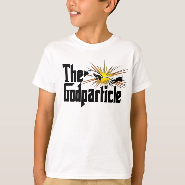 Higgs Boson The Godparticle - Funny Physics Nerd T-Shirt (Front)
