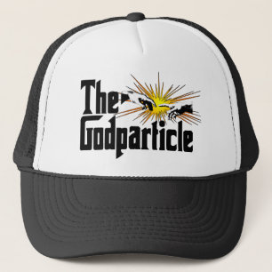 Higgs Boson The Godparticle - Funny Physics Nerd Trucker Hat