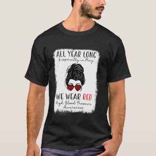 High Blood Pressure Awareness Messy Bun Cardiology T-Shirt