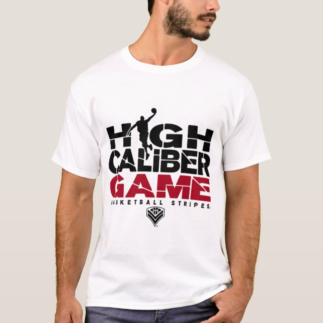 High Calibre Game Tshirt (Front)