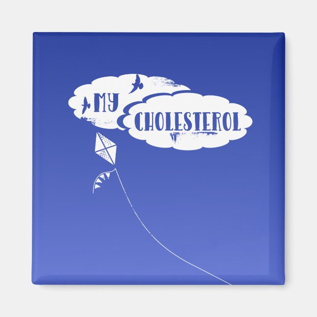 High Cholesterol Funny Magnet (Front)