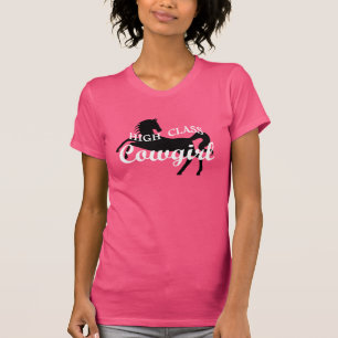 High Class Cowgirl T-Shirt