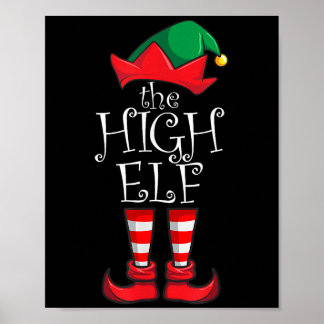 High Elf Matching Family Christmas Party Pajama Hi Poster