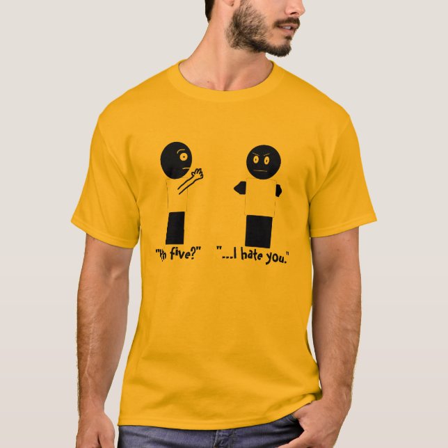 High five? T-Shirt (Front)