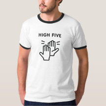 HIGH FIVE! Tee Shirt