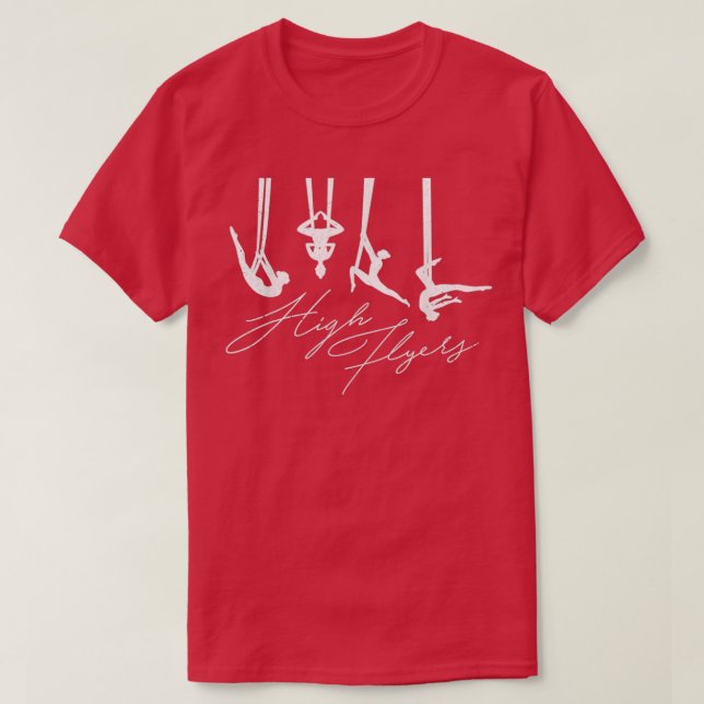 High Flyers Aerial Silk Circus Yoga T-Shirt (Design Front)