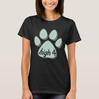 high four 4 dog  T-Shirt