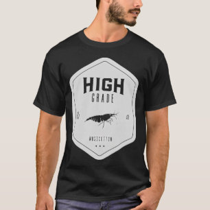 High Grade Shrimp T-Shirt