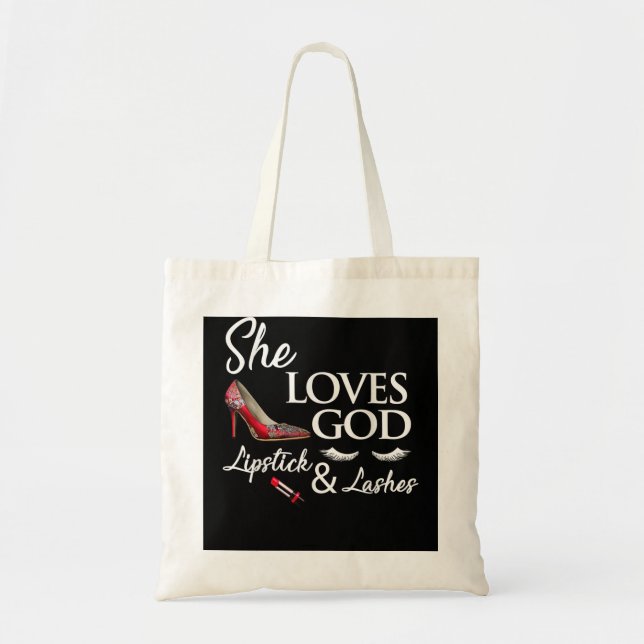 High heel ladies shoes, lipstick and She loves god Tote Bag (Front)