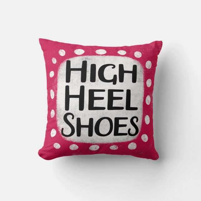 High Heel Shoes Throw Pillow (Front)