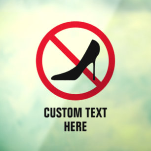 High heel stiletto shoes not allowed custom window cling