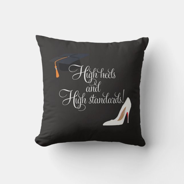 High Heels and High Standards Cushion (Front)