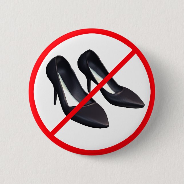 High Heels Prohibited! 6 Cm Round Badge (Front)