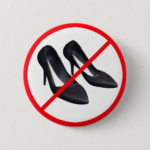 High Heels Prohibited! 6 Cm Round Badge